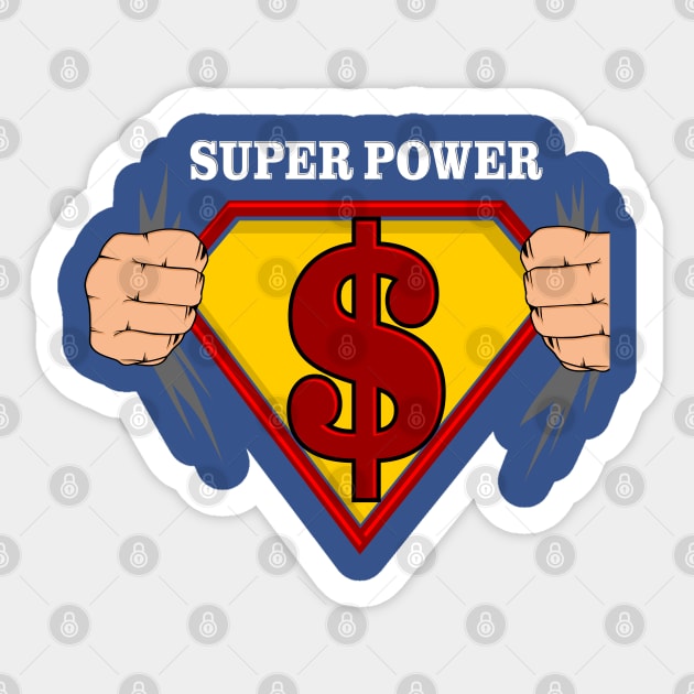 Super Power Dollar Sticker by Mako Design 